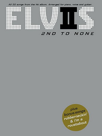 Elvis: Second to none