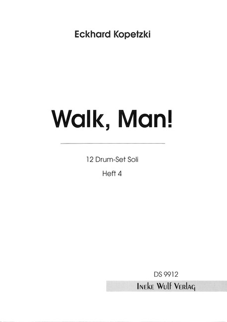 Walk, Man!