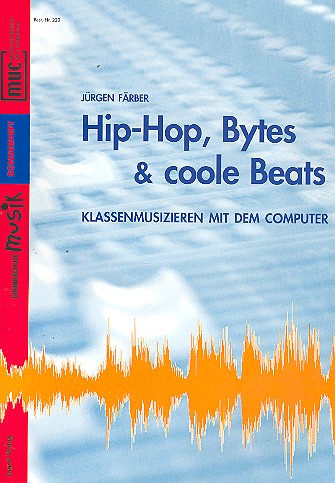 Hip-Hop, Bytes and coole Beats