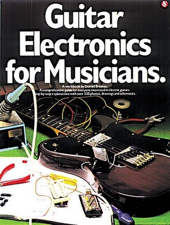 Guitar Electronics for Musicians