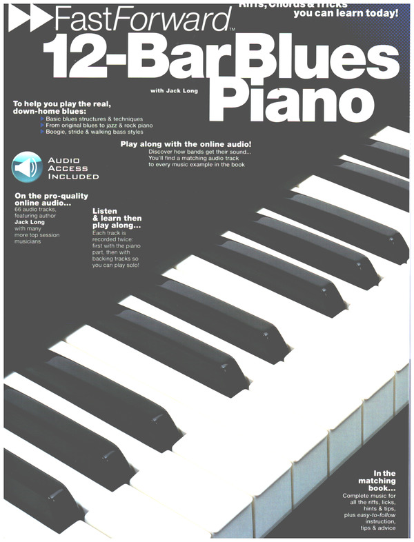 Fast forward 12 Bar Blues Piano (+Online Audio)