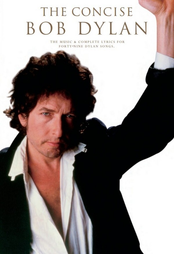 The concise Bob Dylan: songbook