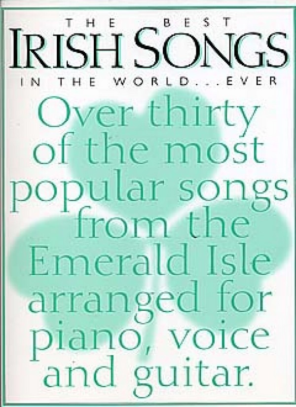 The best Irish Songs in the World:
