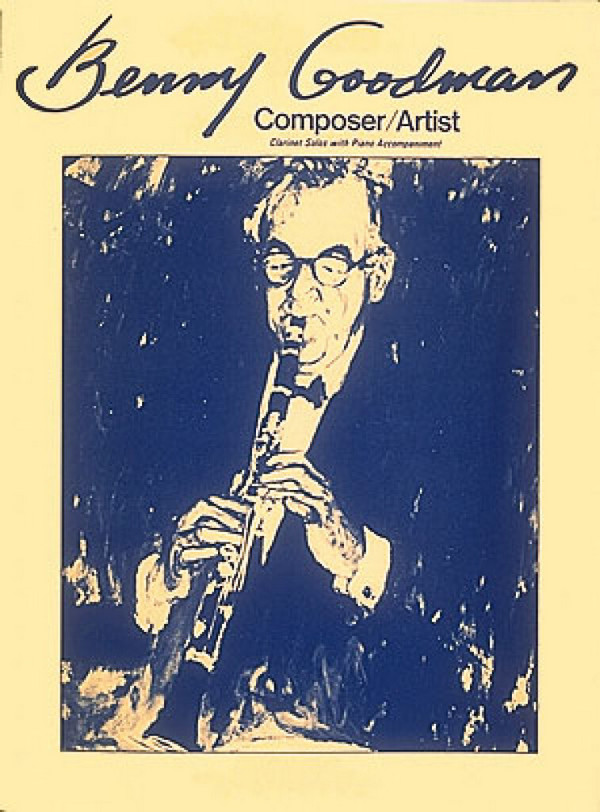 Benny Goodman Composer/Artist
