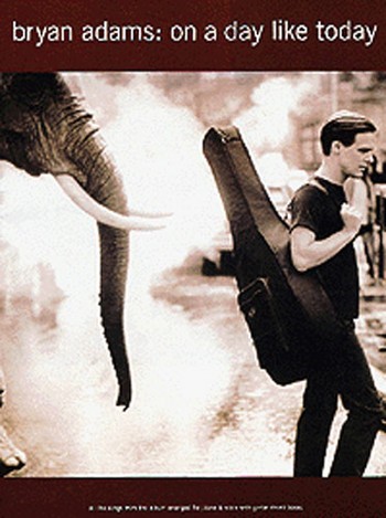 BRYAN ADAMS: ON A DAY LIKE TODAY