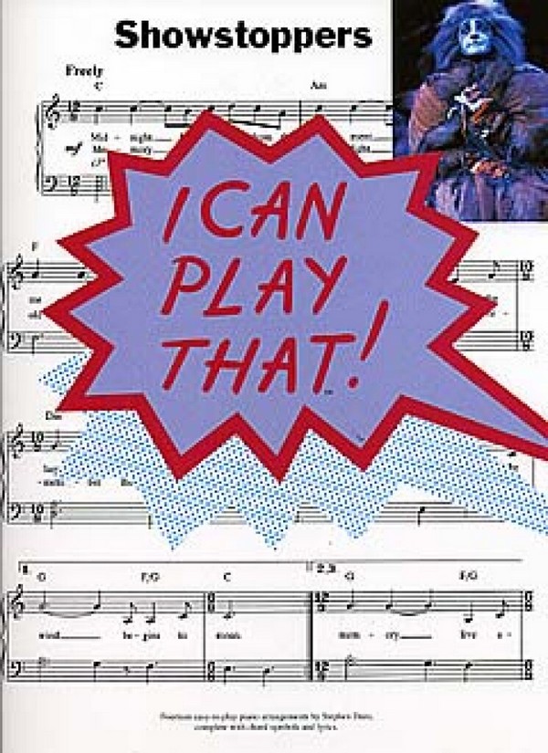 I CAN PLAY THAT: SHOWSTOPPERS