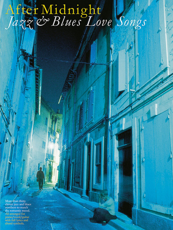 After Midnight: Jazz and Blues Love Songs