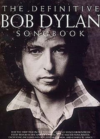 The definitive Dylan Songbook: