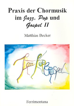 Praxis der Chormusik im