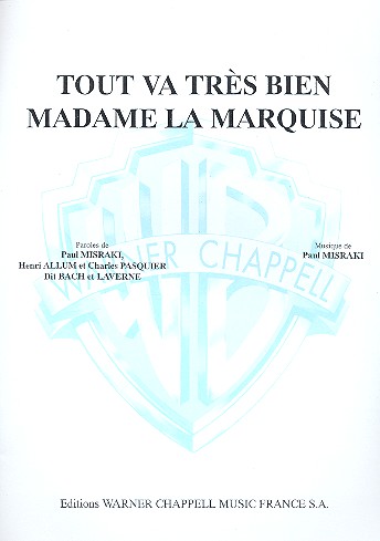 Tout va tres bien madame