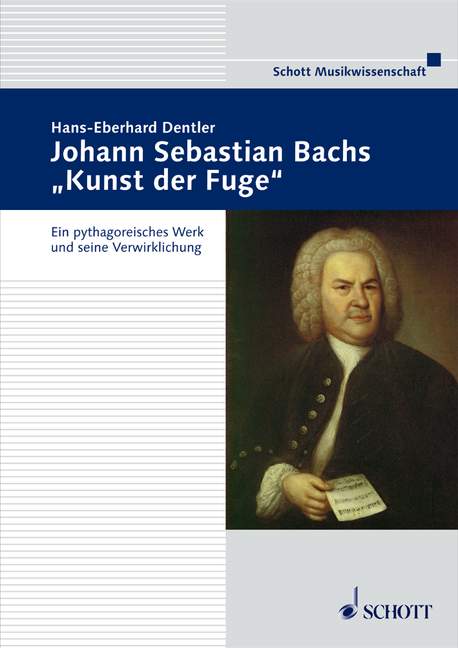 Johann Sebastian Bachs "Kunst der Fuge"