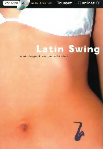 Latin Swing (+CD ): for trumpet