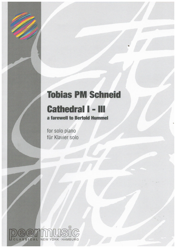 Cathedral I-III (a farewell to Berthold Hummel)