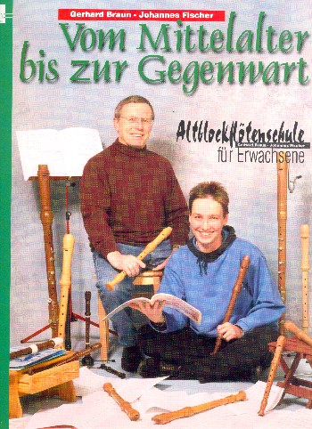 Vom Mittelalter bis zur Gegenwart