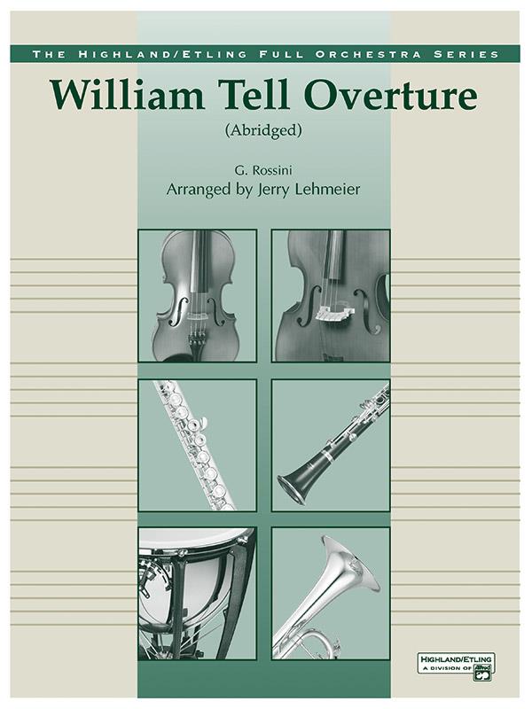 WILLIAM TELL OVERTURE (ABRIDGED)