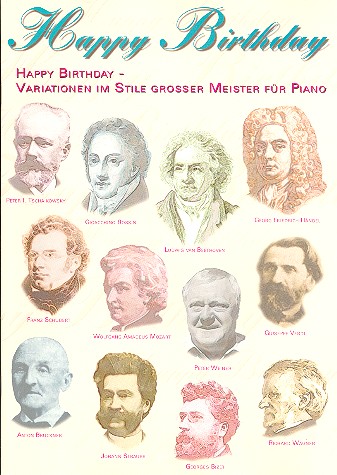 Happy Birthday - Variationen im Stile großer Meister