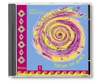 Tänze im Kreis Band 5 CD