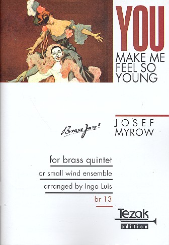 You make me feel so young