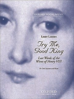 Try me good King for