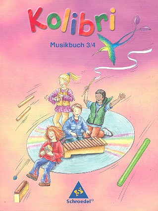 Kolibri Klasse 3/4 Musikbuch