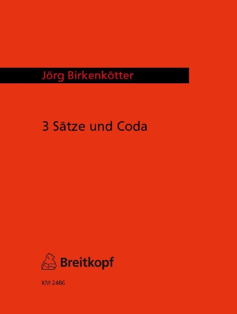 3 Sätze und Coda