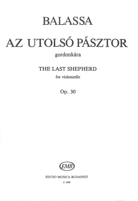 THE LAST SHEPHERD OP.30
