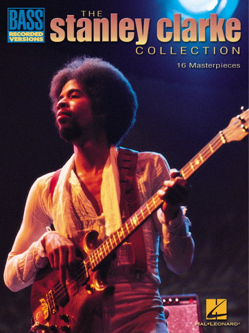 The Stanley Clarke Collection: