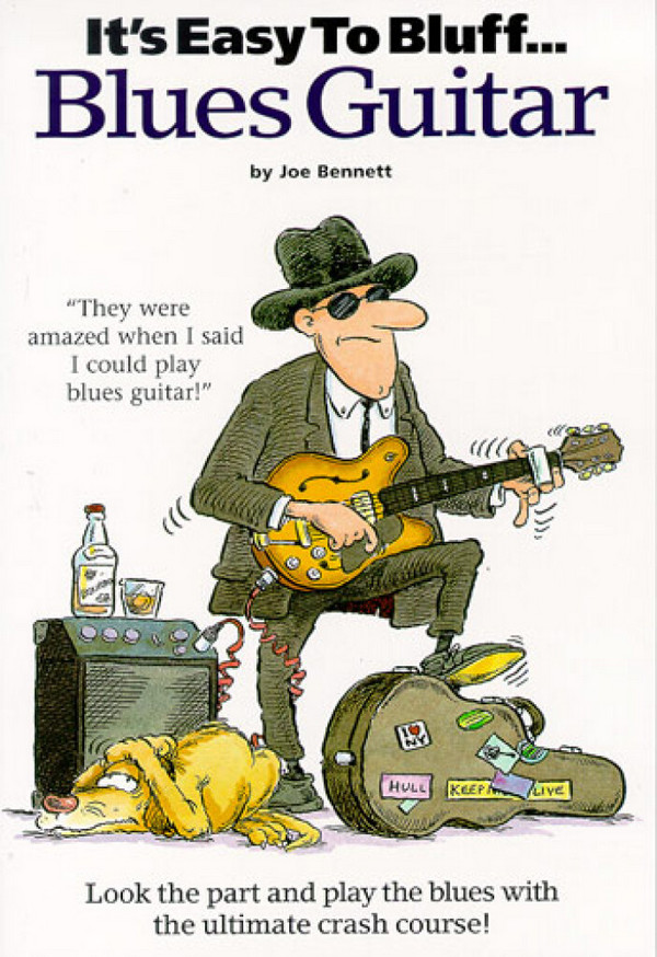 It's easy to Bluff Blues Guitar