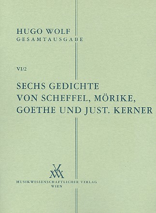 6 Gedichte von Scheffel, Mörike, Goethe und Kerner