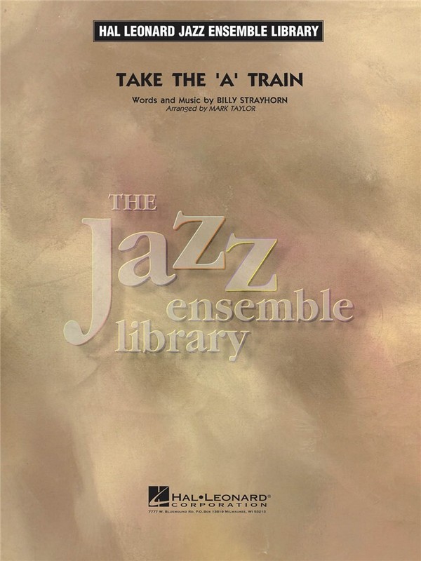 TAKE THE A TRAIN: FOR JAZZ