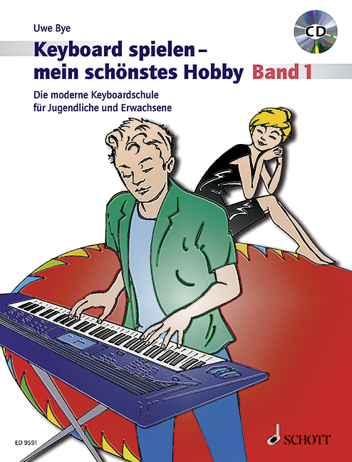 Keyboard spielen - mein schönstes Hobby Band 1 (+CD)