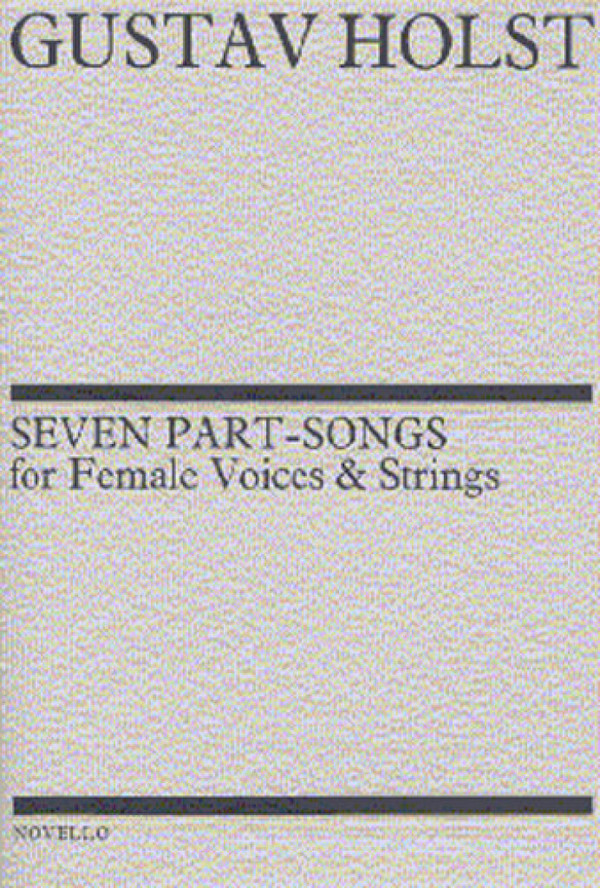 7 Part-songs for female chorus