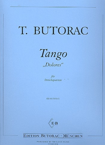 Tango Dolores für Streichquartett