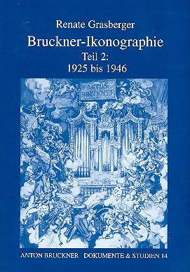 Bruckner Ikonographie Band 2