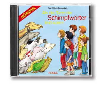 Als die Tiere die Schimpfwörter leid waren