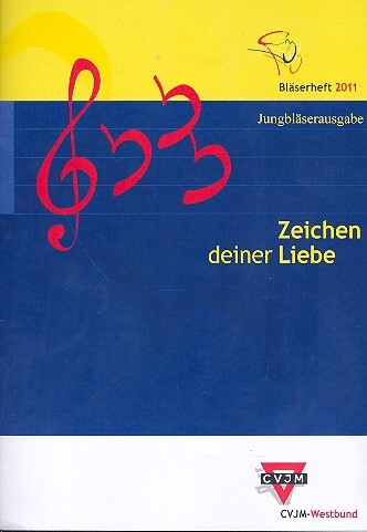 Zeichen deiner Liebe Jungbläserheft