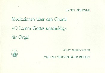 Meditationen über den Choral Oh Lamm Gottes