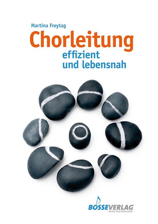 Chorleitung effizient und lebensnah