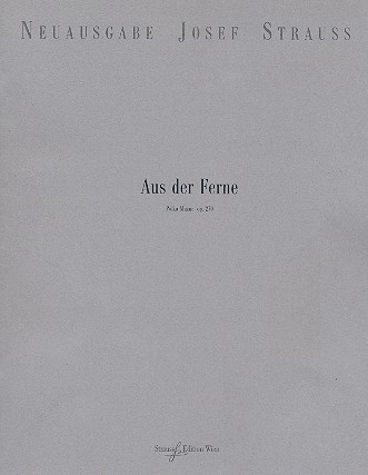 Aus der Ferne op.270 für Orchester