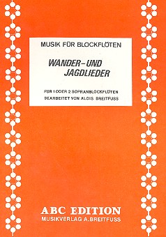Wander- und Jagdlieder für