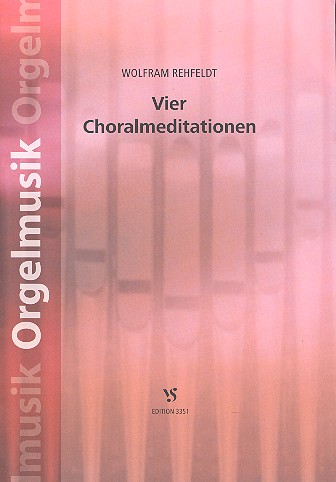 4 Choralmeditationen