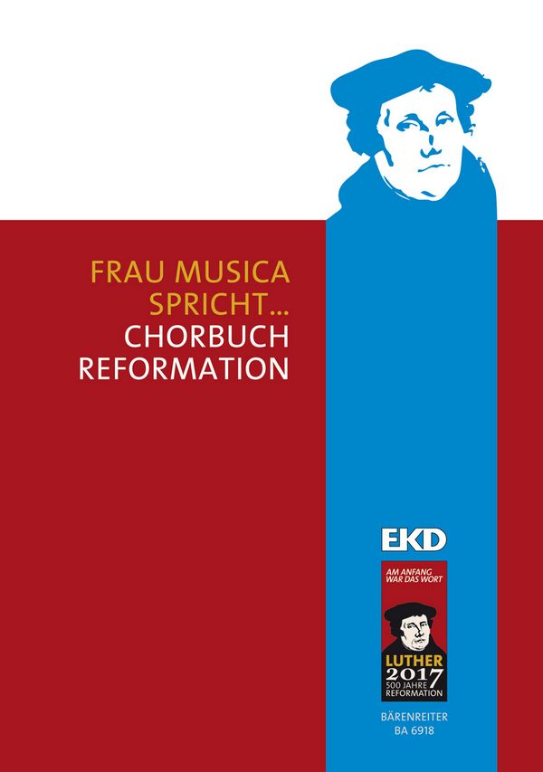Frau Musica spricht - Chorbuch Reformation