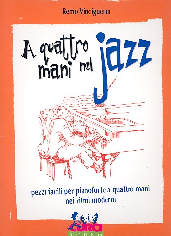 A 4 mani nel Jazz: per pianoforte a 4 mani