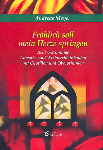 Fröhlich soll mein Herze springen für