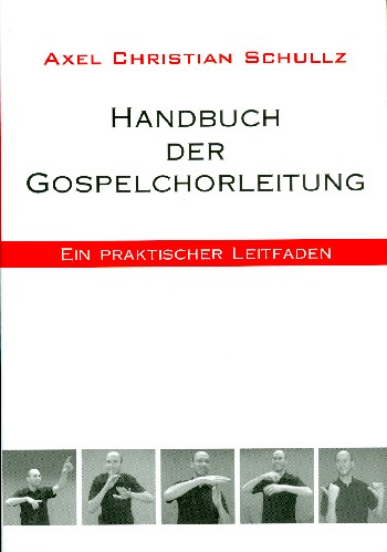 Handbuch der Gospelchorleitung