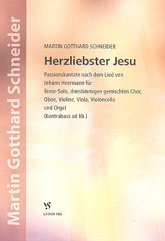 Herzliebster Jesu Passionskantate für