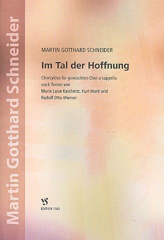 Im Tal der Hoffnung Chorzyklus für