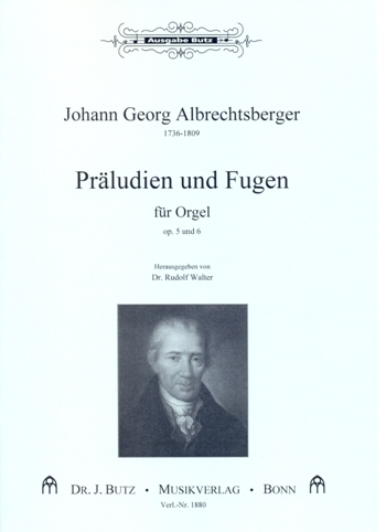 Präludien und Fugen op.5 und op.6