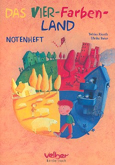 Das Vier-Farben-Land Notenheft