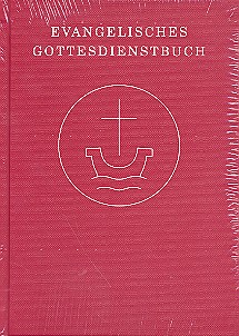 Evangelisches Gottesdienstbuch
